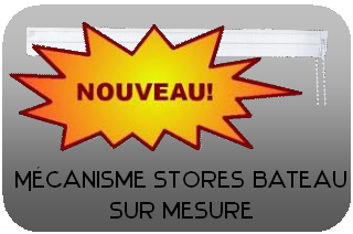 M&eacute;canisme Store Bateau sur mesure