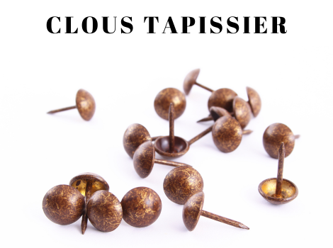 Clous de tapissiers de décoration pour vos chaises et fauteuils